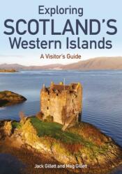 Exploring Scotland's Western Islands (ISBN: 9780719846762)