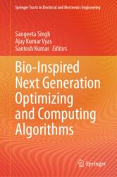 Bio-Inspired Next Generation Optimizing and Computing Algorithms (ISBN: 9789819594955)