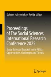 Proceedings of The Social Sciences International Research Conference 2025 (ISBN: 9789819594887)