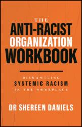 The Anti-Racist Organization Workbook (ISBN: 9781394439201)