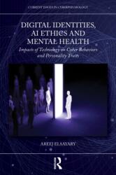 Digital Identities, AI Ethics, and Mental Health (ISBN: 9781041109600)
