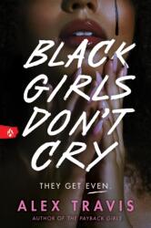 Black Girls Don't Cry (ISBN: 9781464217746)