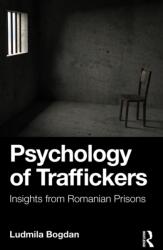 Psychology of Traffickers (ISBN: 9781032931753)