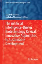 The Artificial Intelligence-Driven Biotechnology Revival: Innovative Approaches to Sustainable Development (ISBN: 9783032232366)
