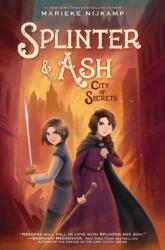 Splinter & Ash #2: City of Secrets (ISBN: 9780063326323)