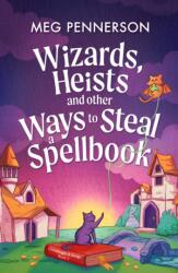 Wizards, Heists and Other Ways to Steal a Spellbook (ISBN: 9781836189695)