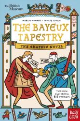 British Museum: The Bayeux Tapestry: The Graphic Novel (ISBN: 9781807080136)