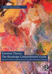 Emotion Theory: The Routledge Comprehensive Guide - Andrea Scarantino (ISBN: 9781032743745)