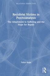 Recidivist Victims in Psychoanalysis (ISBN: 9781041285571)