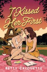 I Kissed Her First (ISBN: 9781250291196)