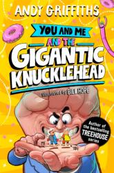 You and Me and the Gigantic Knucklehead (ISBN: 9781035099252)
