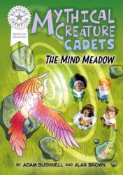 Reading Champion: Graphics: Mythical Creature Cadets: The Mind Meadow (ISBN: 9781445194073)