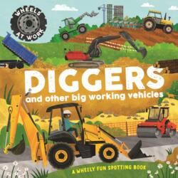 Wheels at Work: Diggers (ISBN: 9781526330109)