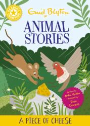 Reading Champion: Enid Blyton Animal Stories: A Piece of Cheese (ISBN: 9781445196930)