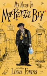 My Name is MacKenzie Bly (ISBN: 9781529962987)