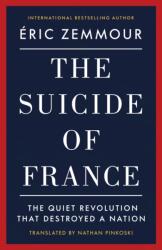 The Suicide of France (ISBN: 9781641775052)