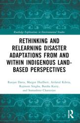 Rethinking and Relearning Disaster Adaptations from and within Indigenous Land-Based Perspectives (ISBN: 9781032881348)