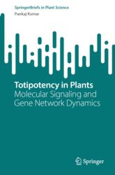 Totipotency in Plants (ISBN: 9789819216307)