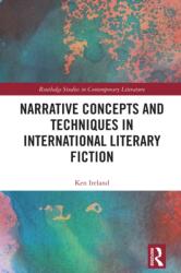 Narrative Concepts and Techniques in International Literary Fiction (ISBN: 9781032912066)