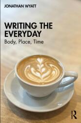 Writing the Everyday (ISBN: 9781032229089)