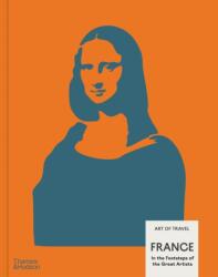 France: In the Footsteps of the Great Artists (ISBN: 9780500027547)