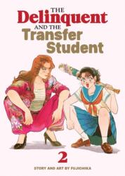 The Delinquent and the Transfer Student Vol. 2 (ISBN: 9798897652839)