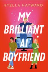 My Brilliant AI Boyfriend (ISBN: 9781835014042)