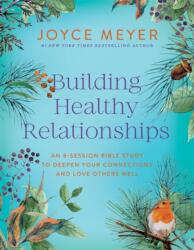 Building Healthy Relationships (ISBN: 9781546009665)
