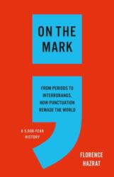 On the Mark (ISBN: 9781541606494)