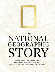 The National Geographic Story (ISBN: 9781426224836)