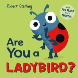Are You a Ladybird? (ISBN: 9781526384164)