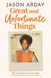 Great and Unfortunate Things (ISBN: 9781398542747)