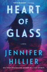 Heart of Glass (ISBN: 9781250763181)