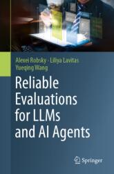 Reliable Evaluations for LLMs and AI Agents (ISBN: 9783032267481)