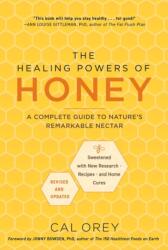 The Healing Powers of Honey: Revised and Updated (ISBN: 9780806545721)