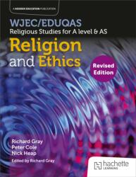 WJEC/Eduqas Religious Studies for A Level & AS - Religion and Ethics Revised (ISBN: 9781036004934)