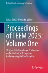 Proceedings of TEEM 2025: Volume One (ISBN: 9789819590728)