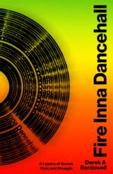 Fire Inna Dancehall (ISBN: 9780349704692)