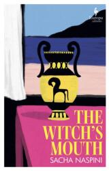 The Witch's Mouth (ISBN: 9781787706309)