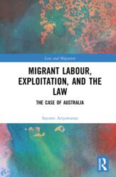 Migrant Labour, Exploitation, and the Law (ISBN: 9781032998497)