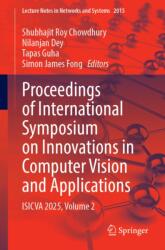 Proceedings of International Symposium on Innovations in Computer Vision and Applications (ISBN: 9783032282057)
