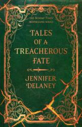 Tales of a Treacherous Fate (ISBN: 9781399616027)