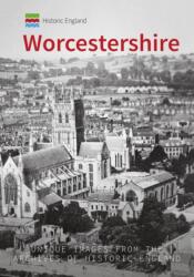 Historic England: Worcestershire (ISBN: 9781445691176)