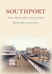 Southport The Postcard Collection (ISBN: 9781445688206)