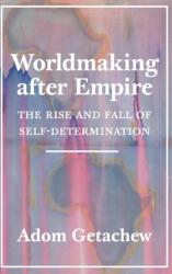 Worldmaking after Empire (ISBN: 9780691179155)