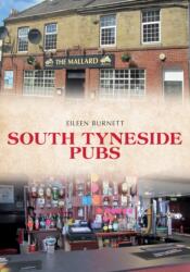 South Tyneside Pubs (ISBN: 9781445678016)
