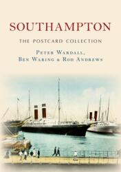 Southampton The Postcard Collection (ISBN: 9781445677576)