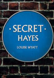 Secret Hayes (ISBN: 9781445672205)