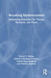 Becoming Motherscholars (ISBN: 9781041086598)