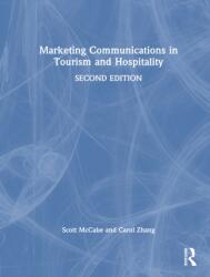 Marketing Communications in Tourism and Hospitality (ISBN: 9781138679269)